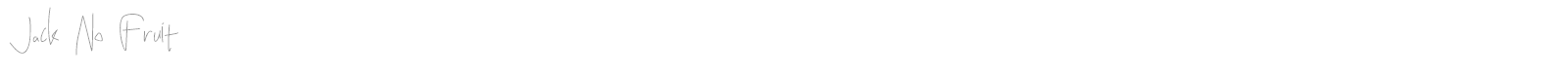 Jack No Fruit font preview